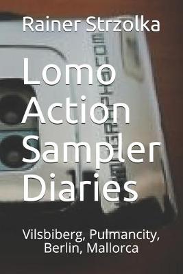 Book cover for Lomo Action Sampler Diaries