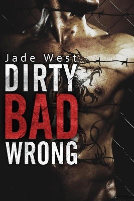 Book cover for Dirty Bad Wrong