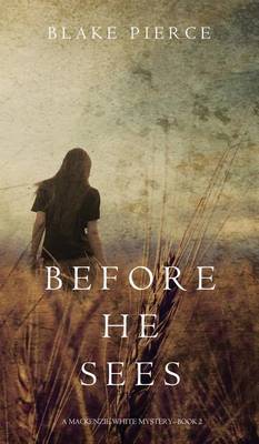 Book cover for Before he Sees (A Mackenzie White Mystery-Book 2)