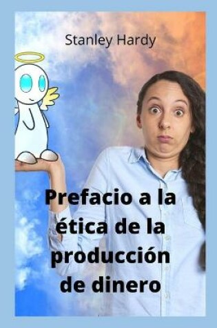 Cover of Prefacio a la ética de la producción de dinero