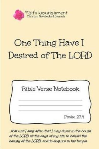 Cover of One Thing I Have Desired of the Lord