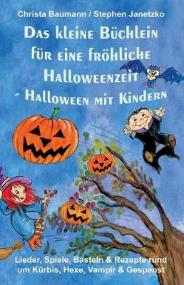 Book cover for Das Kleine B chlein F r Eine Fr hliche Halloweenzeit - Halloween Mit Kindern