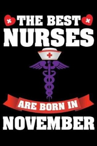 Cover of The Best Nurses Are Born in November