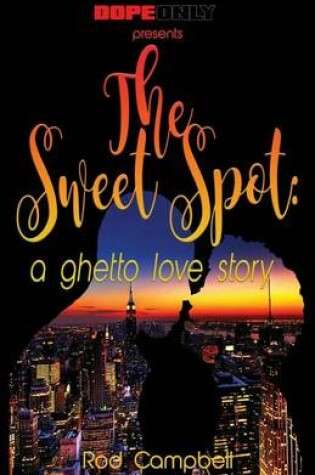 Cover of The Sweet Spot