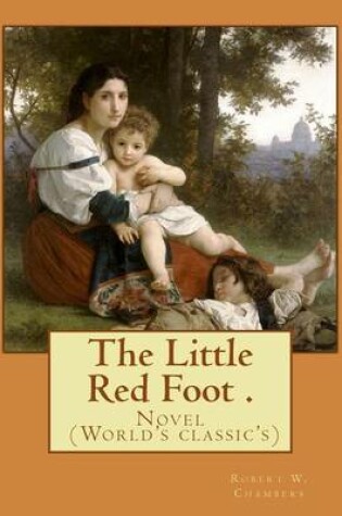 Cover of The Little Red Foot . By