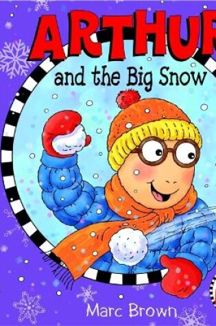 Cover of Arthur And The Big Snow