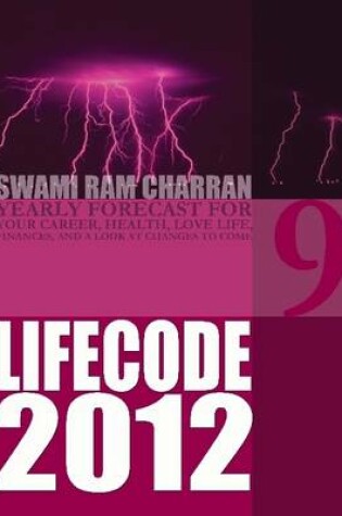 Cover of Life Code 9 Yearly Forecast for 2012