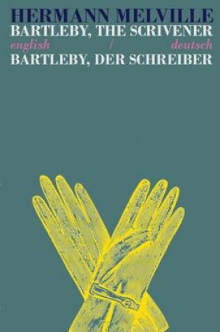 Cover of Bartleby the Scrivener/Bartleby der Schreiber