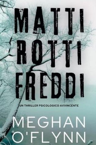 Cover of Matti Rotti Freddi