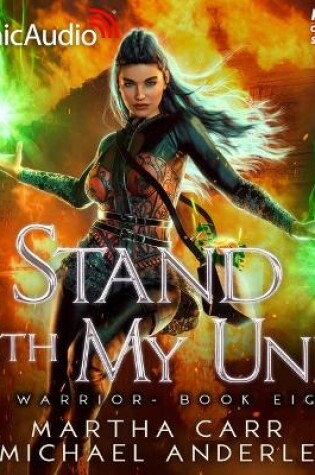 Cover of Stand with My Unit [Dramatized Adaptation]