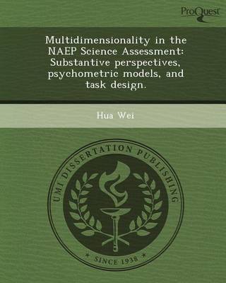 Book cover for Multidimensionality in the Naep Science Assessment: Substantive Perspectives