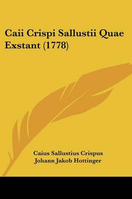 Book cover for Caii Crispi Sallustii Quae Exstant (1778)