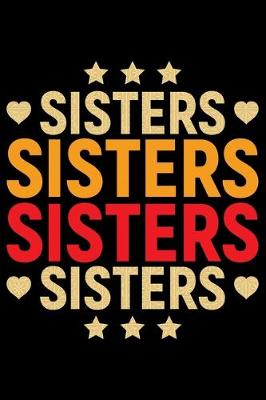 Book cover for Sisters Sisters Sisters Sisters