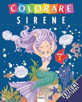 Cover of Colorare sirene - Volume 1 - Edizione notturna