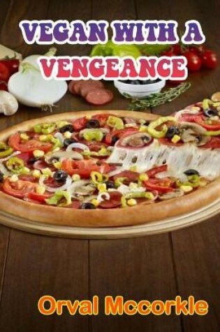 Cover of Vegan with a Vengeance