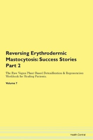 Cover of Reversing Erythrodermic Mastocytosis