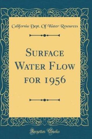 Cover of Surface Water Flow for 1956 (Classic Reprint)