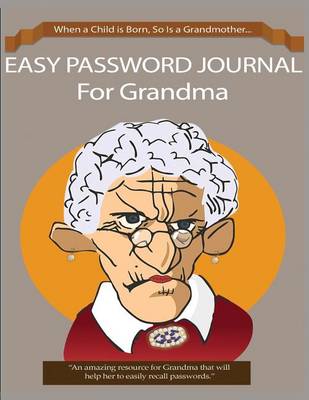 Book cover for Easy Password Journal For Grandma