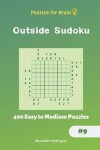 Book cover for Puzzles for Brain - Outside Sudoku 400 Easy to Medium Puzzles vol.9