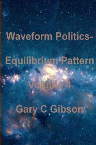 Cover of Waveform Politics; Equilibrium Pattern Volume 4