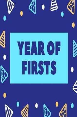 Cover of Year Of Firsts