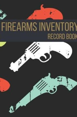 Cover of Firearms Inventory Record Book