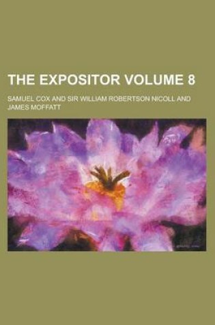 Cover of The Expositor Volume 8