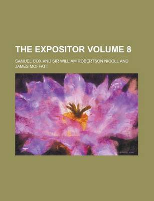 Book cover for The Expositor Volume 8