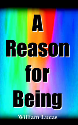 Cover of A Reason for Being