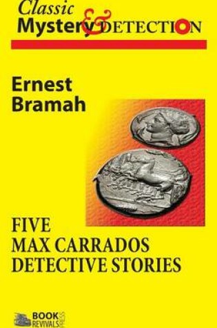 Cover of Five Max Carrados Detective Stories