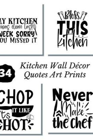 Cover of Kitchen Wall Decor Quotes Art Prints