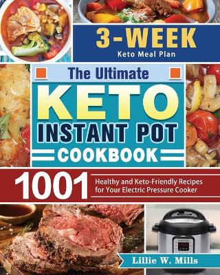 Book cover for The Ultimate Keto Instant Pot Cookbook