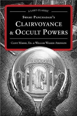 Book cover for Swami Panchadasi's Clairvoyance & Occult Powers