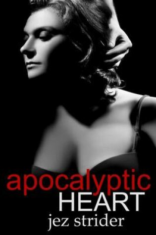 Cover of Apocalyptic Heart