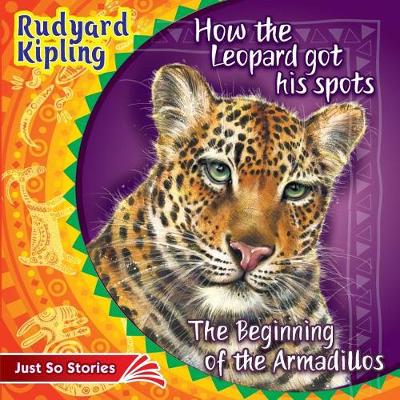 Book cover for How the Leopard Got His Spots. the Beginning of the Armadillos.