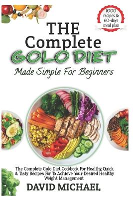 Book cover for THE COMPLETE GOLO DIET Made Simple For Beginners