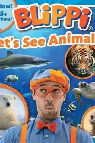 Cover of Blippi: Let's See Animals!