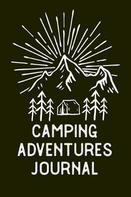 Book cover for Camping Adventures Journal