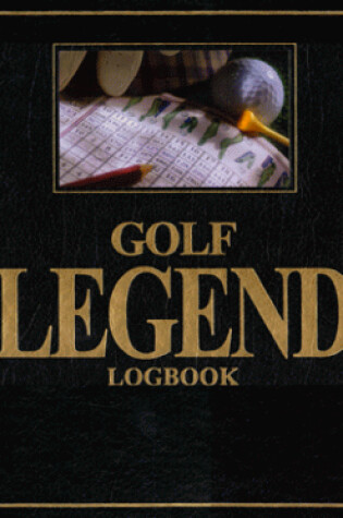 Cover of Golf Legend Logbook