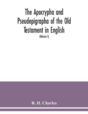 Book cover for The Apocrypha and Pseudepigrapha of the Old Testament in English