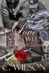 Book cover for Love In-Between The White Lines