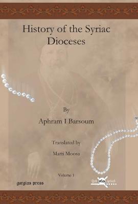 Book cover for History of the Syriac Dioceses