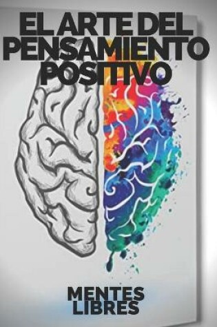 Cover of El Arte del Pensamiento Positivo