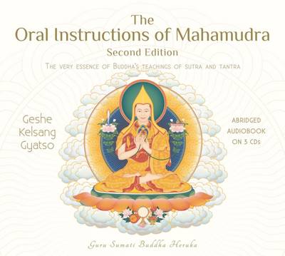 Book cover for The Oral Instructions of Mahamudra: The Very Essence of Buddha's Teachings of Sutra and Tantra
