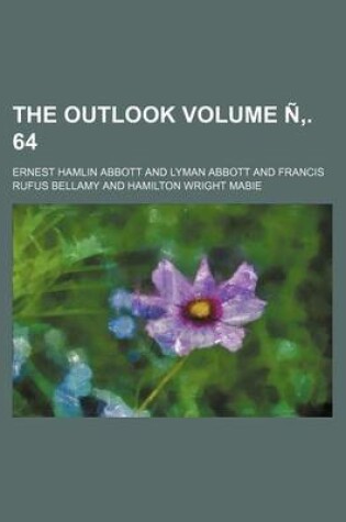 Cover of The Outlook Volume N . 64