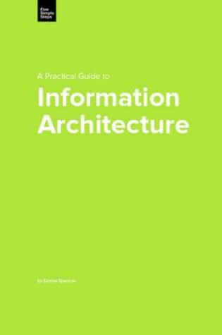 Cover of A Practical Guide to Information Architecture