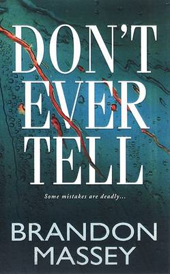 Book cover for Don't Ever Tell