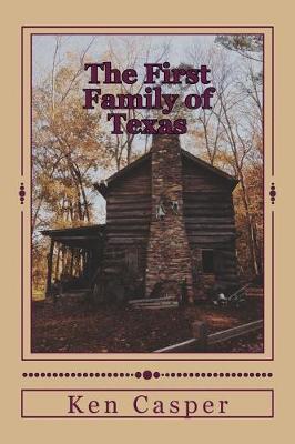 Book cover for The First Family of Texas