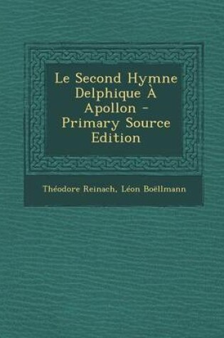 Cover of Le Second Hymne Delphique a Apollon - Primary Source Edition