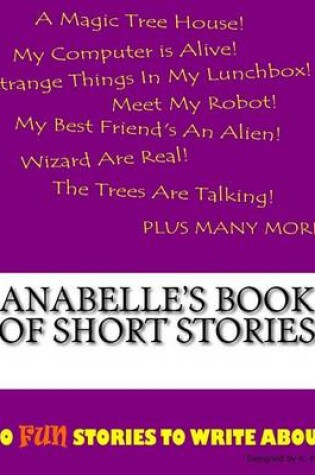 Cover of Anabelle's Book Of Short Stories